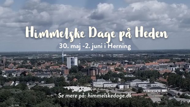 Himmelske Dage venter